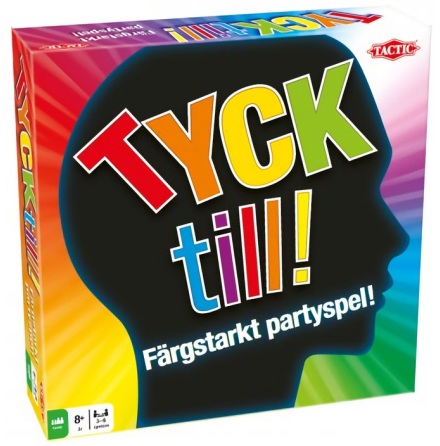 Tyck Till!